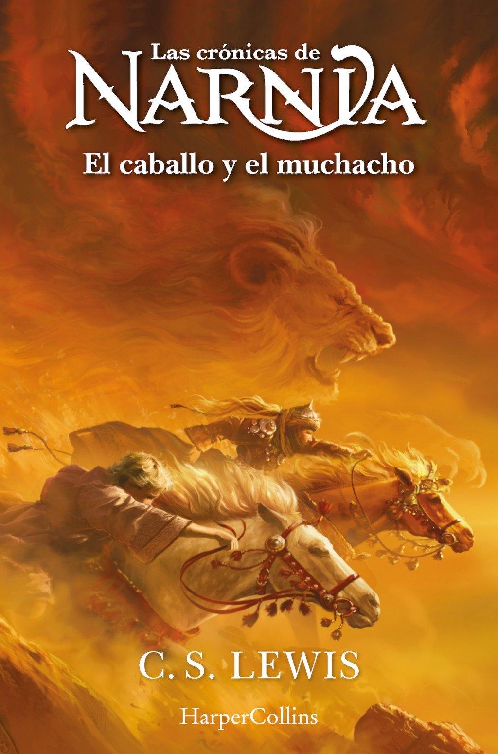 CRONICAS DE NARNIA 3: EL CABALLO Y EL MUCHACHO, LAS