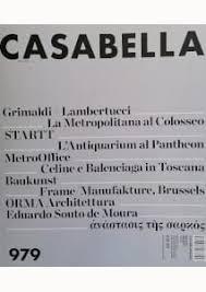 CASABELLA Nº979. GRIMALDI + LAMBERTUCCI,STARTT,METROOFFICE,BAUKUNST,SOUTO DE MOURA,ORMA ARCHITETTURA