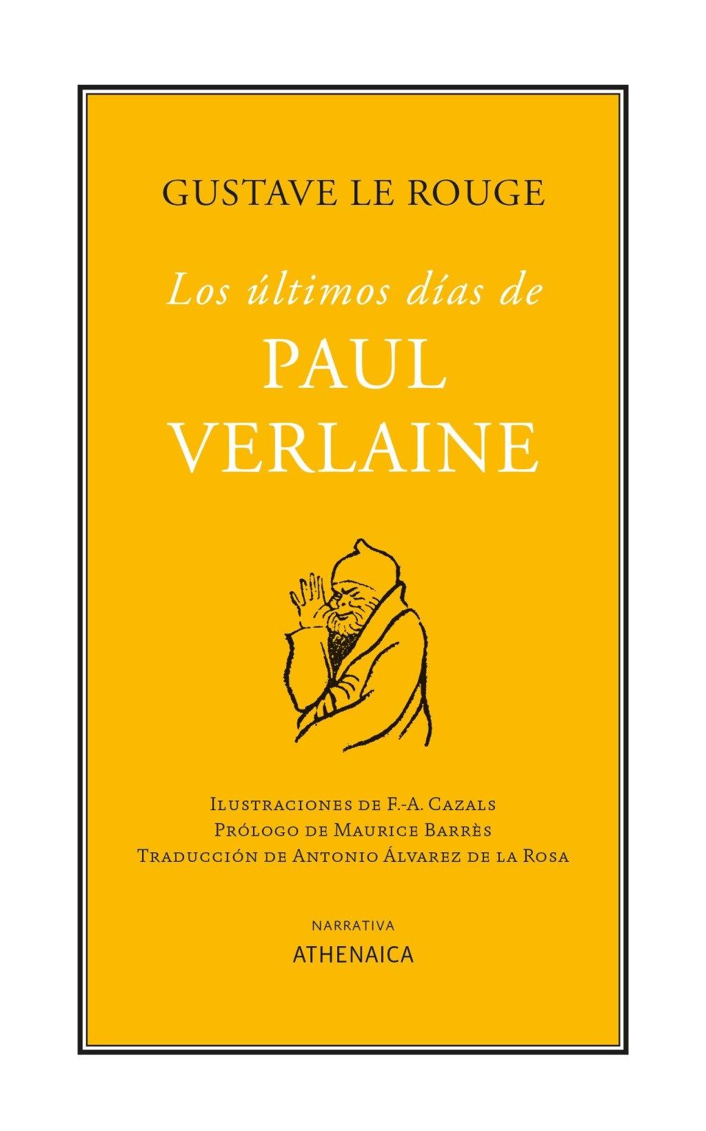 LOS ÚLTIMOS DÍAS DE PAUL VERLAINEES