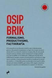 FORMALISMO, PRODUCTIVISMO, FACTOGRAFIA