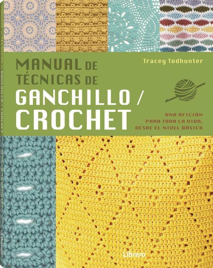 MANUAL DE TÉCNICAS  GANCHILLO CROCHET. 