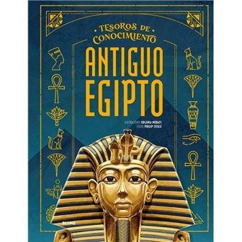 TESOROS CONOCIMIENTO. ANTIGUO EGIPTO