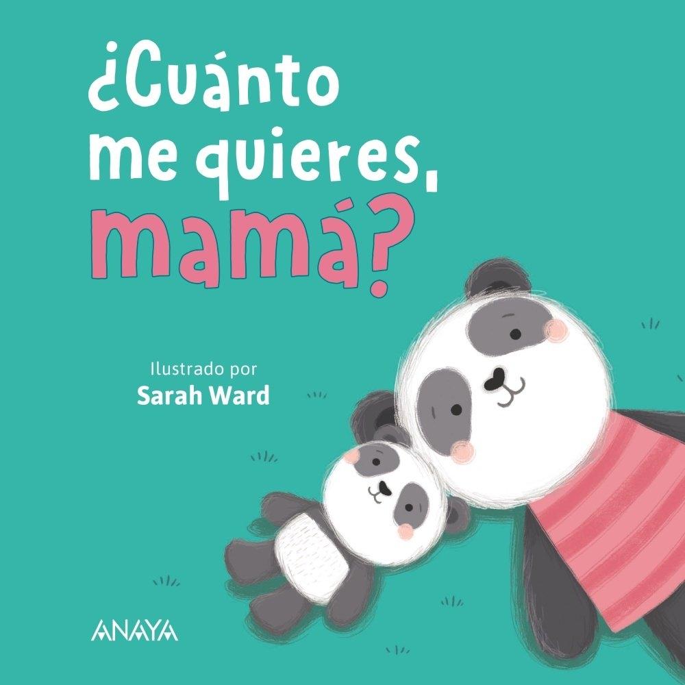 ¿CUANTO ME QUIERES, MAMA?