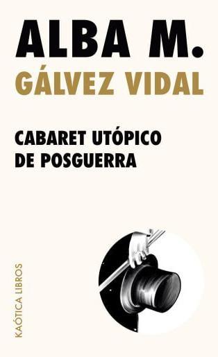 CABARET UTÓPICO DE POSGUERRA