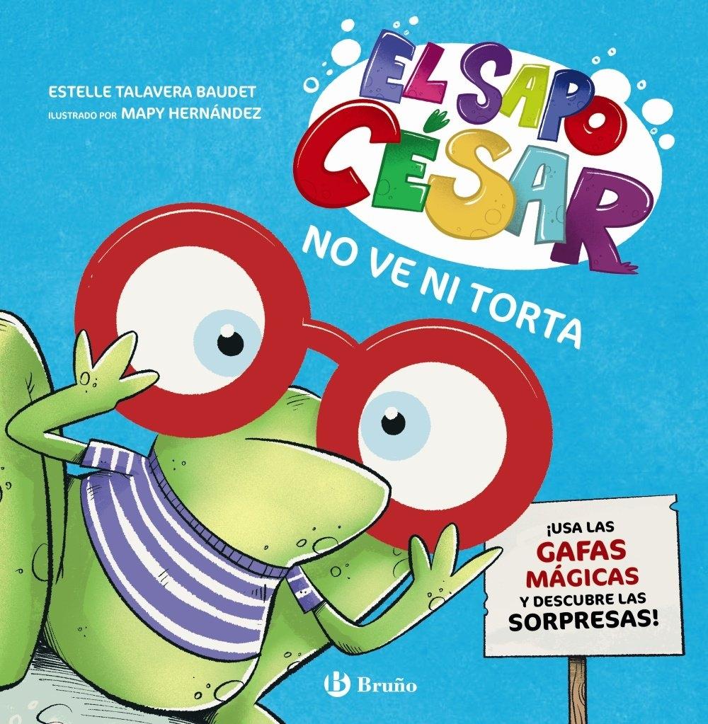 SAPO CESAR NO VE NI TORTA, EL  "¿USA LAS GAFAS MAGICAS Y DESCUBRE LAS SORPRESAS!"