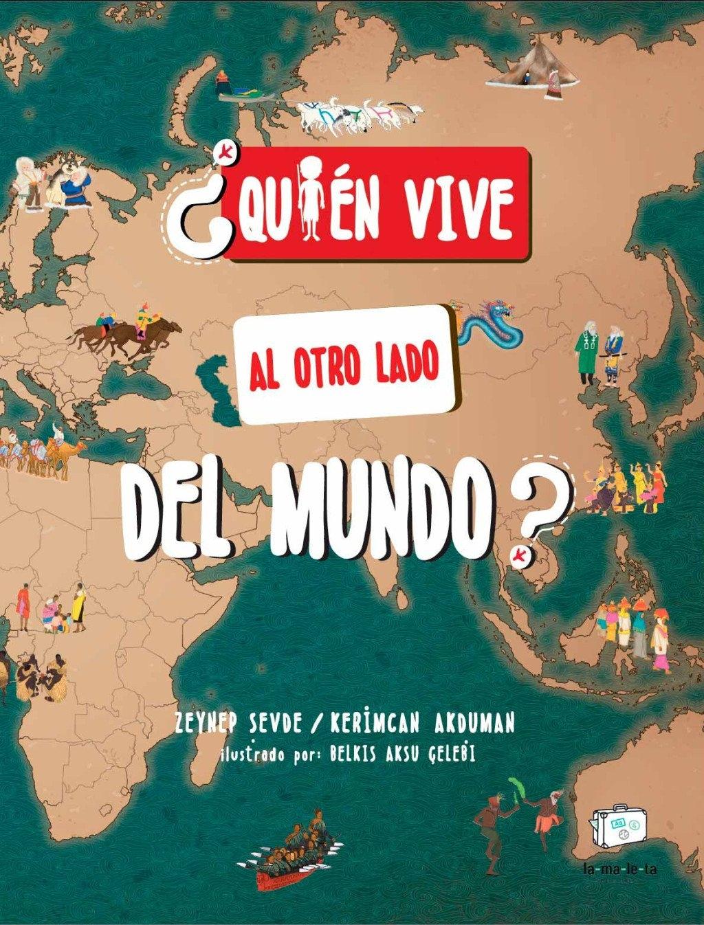¿QUIEN VIVE AL OTRO LADO DEL MUNDO?