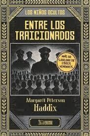 ENTRE LOS TRAICIONADOS "SAGA LOS NIÑOS OCULTOS VOL.3"
