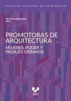 PROMOTORAS DE ARQUITECTURA "MUJERES, PODER Y PAISAJES URBANOS"