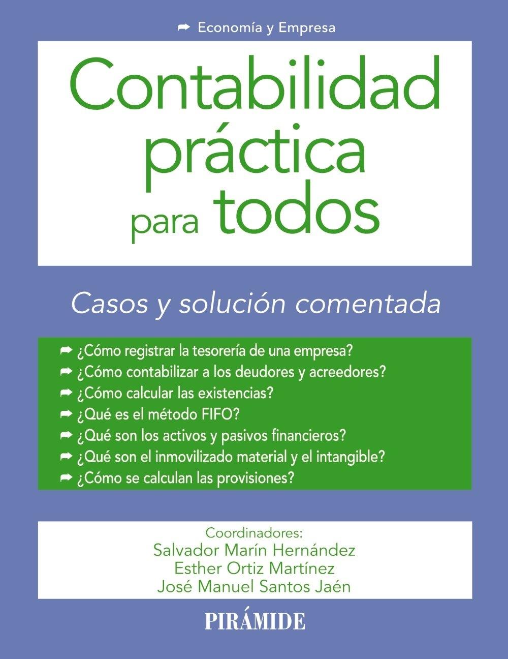 CONTABILIDAD PRÁCTICA PARA TODOS "CASOS Y SOLUCIÓN COMENTADA"