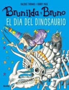 BRUNILDA Y BRUNO EL DIA DE LOS DINOSAURIOS
