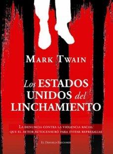ESTADOS UNIDOS DEL LINCHAMIENTO, LOS