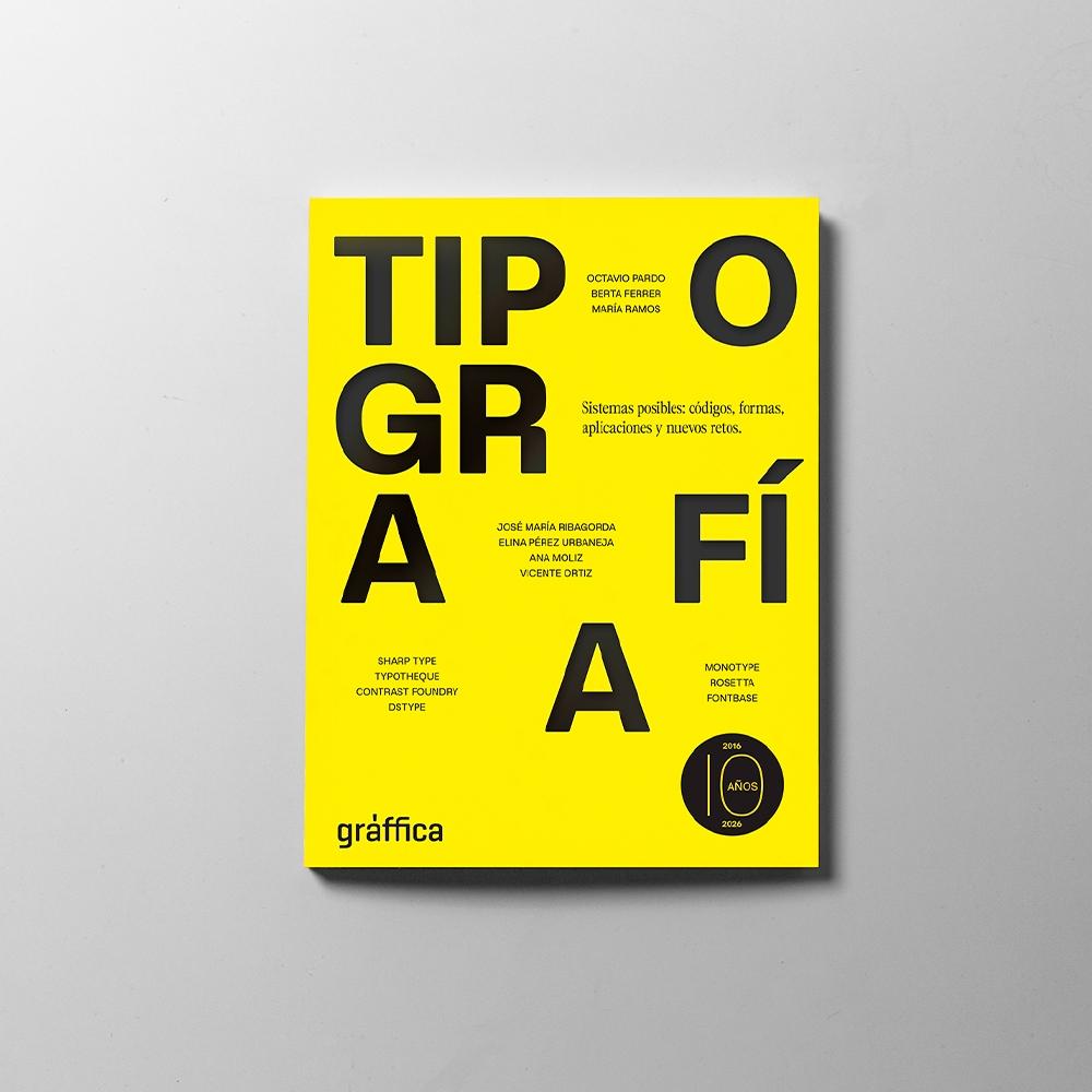 GRAFFICA Nº 41. TIPOGRAFIA "SISTEMAS POSIBLES: CODIGOS, FORMAS, APLICACIONES Y NUEVOS RETOS"