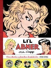 LI L ABNER VOL. 6 "TIRAS DIARIAS Y PLANCHAS DOMINICALES 1941-1942"