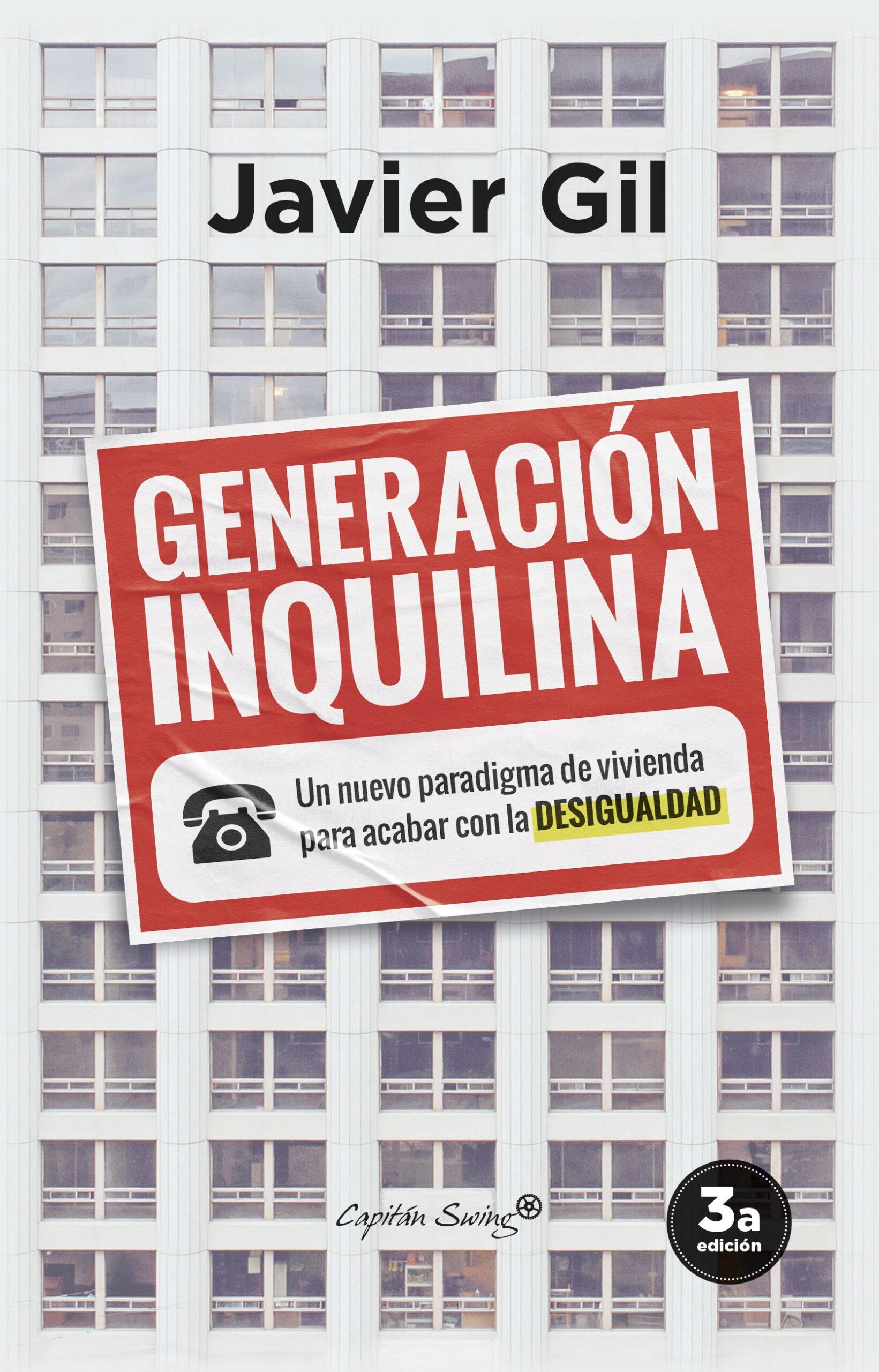 GENERACION INQUILINA "UN NUEVO PARADIGMA DE VIVIENDA PARA ACABAR CON LA DESIGUALDAD"