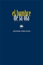 HOMBRE DE LA OLA, EL