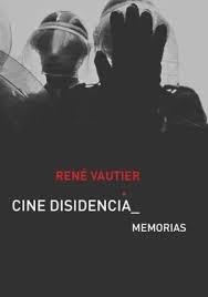 CINE DISIDENCIA   MEMORIAS "MEMORIAS"