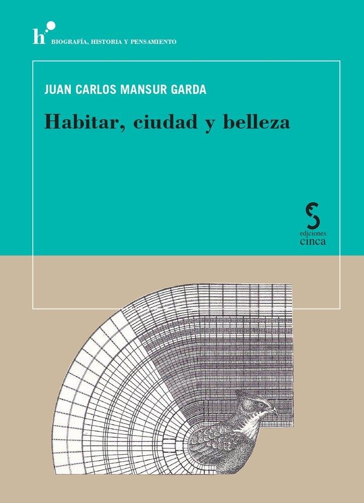 HABITAR,CIUDAD Y BELLEZA