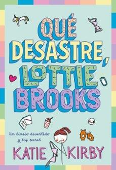 QUE DESASTRE LOTTIE BROOKS