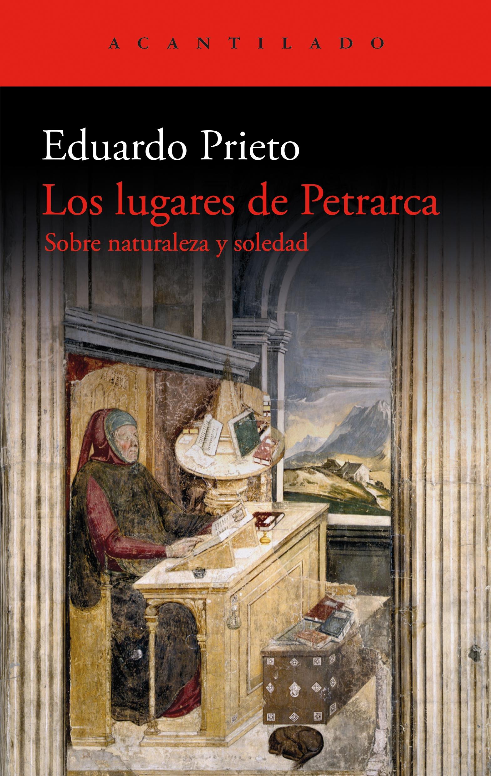 LUGARES DE PETRARCA SOBRE NATURALEZ Y SOLEDAD, LA 