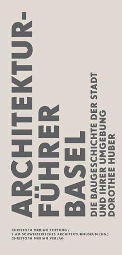 ARCHITEKTURFUHRER BASEL