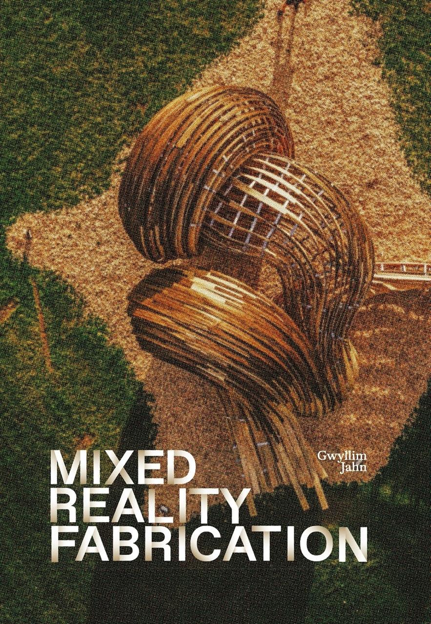 Mixed Reality Fabrication