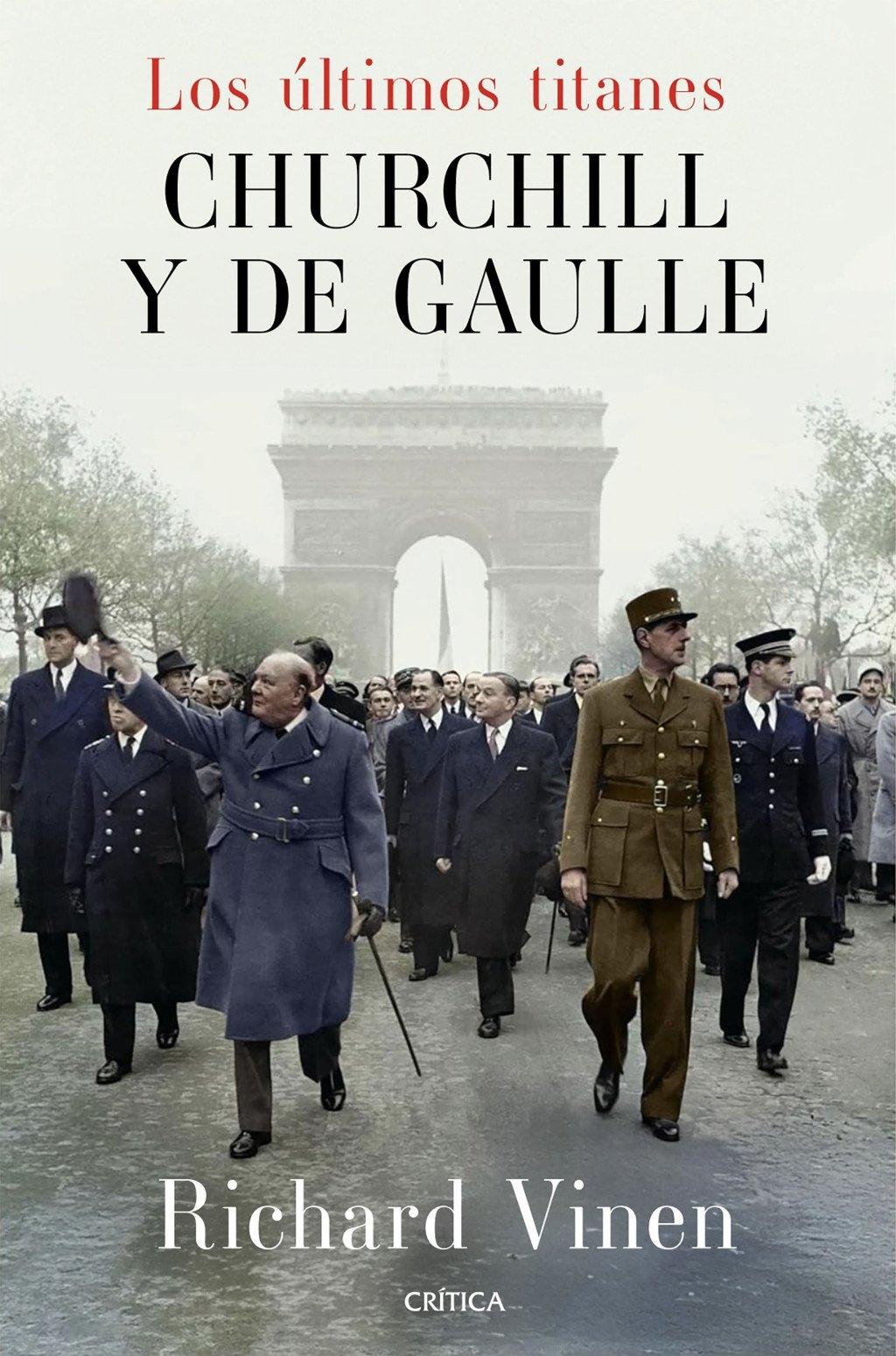 ULTIMOS TITANES: CHURCHILL Y DE GAULLE, LOS