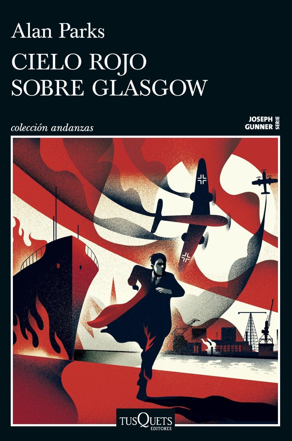 CIELO ROJO SOBRE GLASGOW (SERIE JOSEPH GUNNER 1) "(SERIE JOSEPH GUNNER 1)"