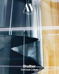 BRUTHER. AV MONOGRAFÍAS Nº283 BRUTHER TECHNICAL CULTURE