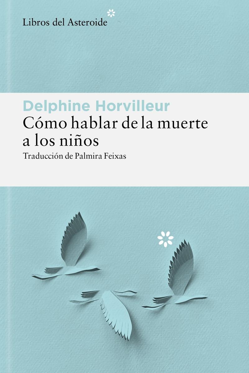 COMO HABLAR DE LA MUERTE A LOS NIÑOS