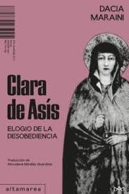 CLARA DE ASIS "ELOGIO DE LA DESOBEDIENCIA"