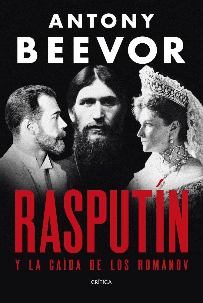 RASPUTIN "Y LA CAIDA DE LOS ROMANOV"