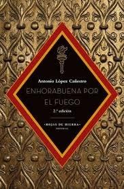 ENHORABUENA POR EL FUEGO