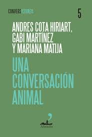 CONVERSACION ANIMAL, UNA