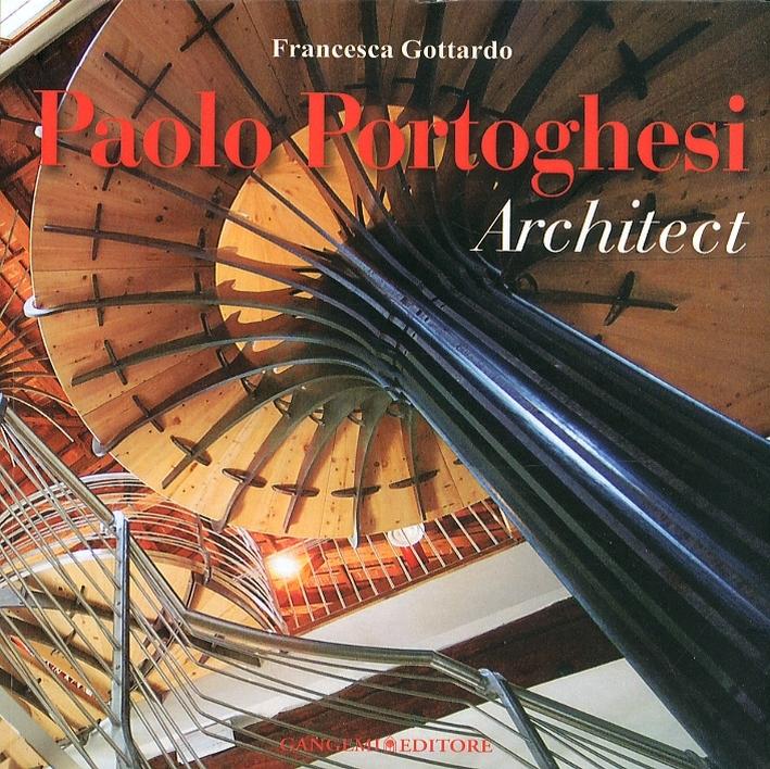 PORTOGHESI: PAOLO PORTOGHESI ARCHITECT