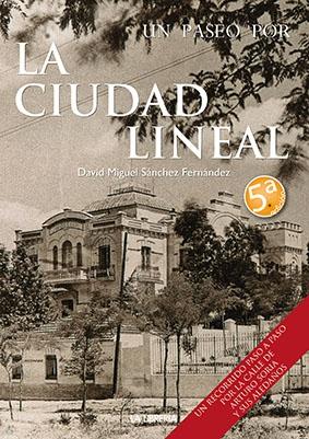 PASEO POR CIUDAD LINEAL, UN (5ª ED.)