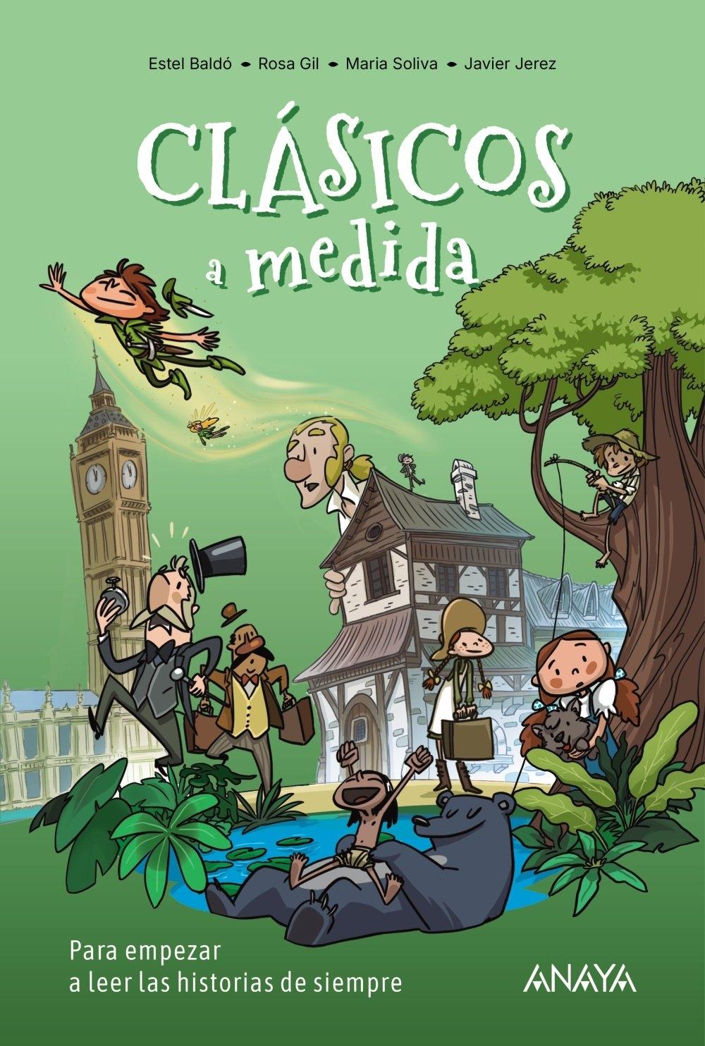 CLÁSICOS A MEDIDA. PARA EMPEZAR A LEER HISTORIAS DE SIEMPRE