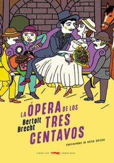OPERA DE LOS TRES CENTAVOS, LA