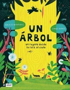 UN ARBOL "UN REGALO DESDE LA RAIZ AL CIELO"