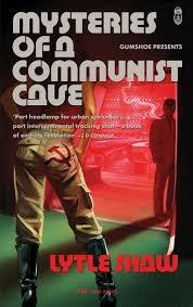 MYSTERIES OF A COMUNIST CAVE