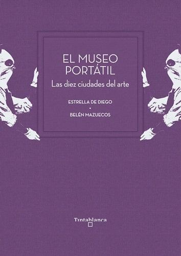 MUSEO PORTÁTIL, EL "DIEZ CIUDADES DEL ARTE"