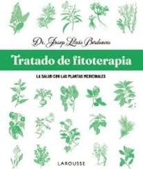 TRATADO DE FITOTERAPIA "SALUD CON LAS PLANTAS MEDICINALES, LA"