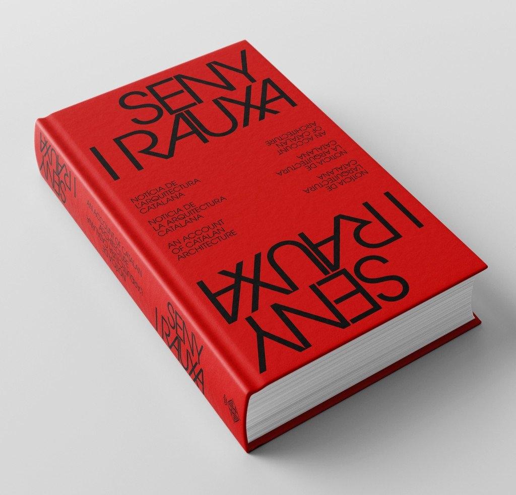 SENY I RAUXA "NOTICIA DE L'ARQUITECTURA CATALANA/NOTICIA DE LA ARQUITECTURA CATALANA/AN ACCOUNT OF CATALAN ARCHITEC."