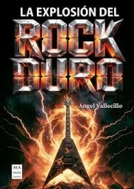 EXPLOSIÓN DEL ROCK DURO, LA