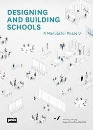 DESIGNING AND BUILDING SCHOOLS "A MANUAL FOR PHASE 0"