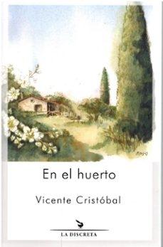 EL HUERTO, EN