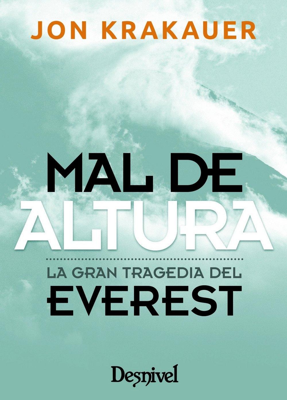 MAL DE ALTURA "LA GRAN TRAGEDIA DEL EVEREST"