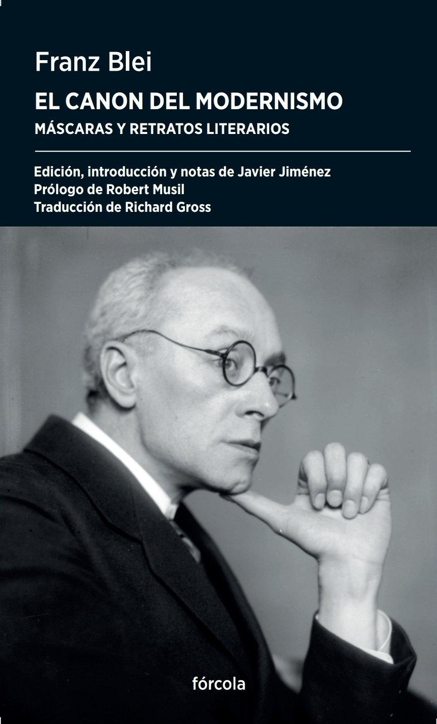 CANON DEL MODERNISMO, EL "MASCARAS Y RETRATOS LITERARIOS"