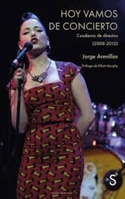 HOY VAMOS DE CONCIERTO "CUADERNO DE DIRECTOS (2008-2012)"