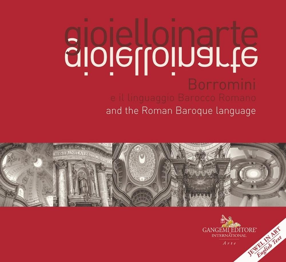 GIOIELLOINARTE. BORROMINI E IL LINGIAGGIO BAROCCO LANGUAGE
