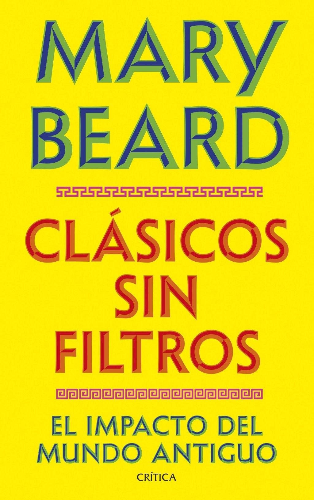 CLASICOS SIN FILTROS "IMPACTO DEL MUNDO ANTIGUO, EL"